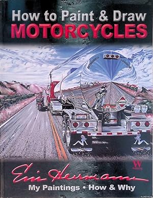 Seller image for How to Paint & Draw Motorcycles for sale by Klondyke