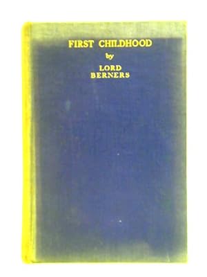 Imagen del vendedor de First Childhood a la venta por World of Rare Books