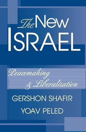 Imagen del vendedor de The New Israel : Peacemaking And Liberalization a la venta por AHA-BUCH GmbH
