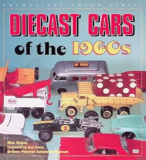 Imagen del vendedor de Dieast Cars of the 1960s: Matchbox, Hot Wheels and Other Great Toy Cars of the Decade a la venta por Klondyke