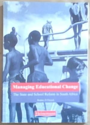 Imagen del vendedor de Managing Educational Change: The State And School Reform In South Africa a la venta por Chapter 1