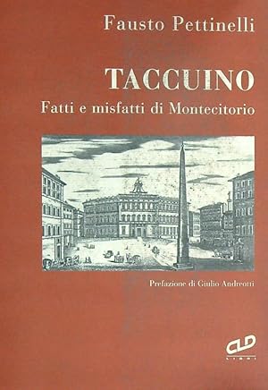 Immagine del venditore per Taccuino. Fatti e misfatti di Montecitorio venduto da Librodifaccia