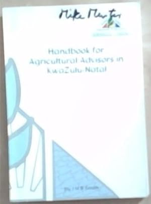 Handbook For Agricultural Advisors In KwaZulu -Natal