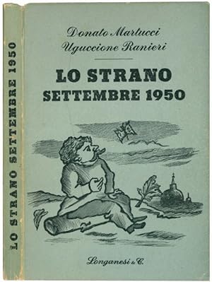 Seller image for Lo strano settembre 1950. for sale by Libreria Alberto Govi di F. Govi Sas