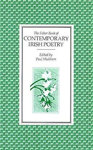 Seller image for The Faber Book of Contemporary Irish Poetry for sale by WeBuyBooks