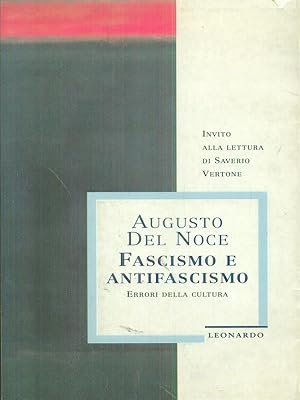 Bild des Verkufers fr Fascismo e antifascismo zum Verkauf von Librodifaccia