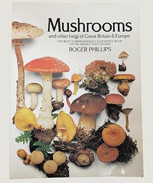 Imagen del vendedor de Mushrooms and Other Fungi of Great Britain & Europe. a la venta por Keel Row Bookshop Ltd - ABA, ILAB & PBFA
