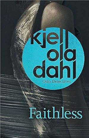Image du vendeur pour Faithless (Oslo Detective): 5 (Oslo Detectives): Volume 5 mis en vente par WeBuyBooks