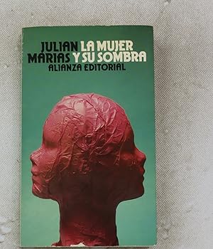 Seller image for La mujer y su sombra for sale by Librera Alonso Quijano