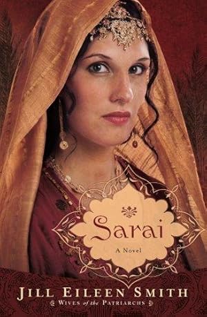 Seller image for Sarai: A Novel: 1 (Wives of the Patriarchs) for sale by WeBuyBooks