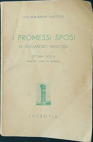 Bild des Verkufers fr I promessi sposi di Alessandro Manzoni. Lettura critica zum Verkauf von Librodifaccia