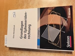 Immagine del venditore per Grundlagen der Ephemeridenrechnung (Astro Praxis) venduto da Gebrauchtbcherlogistik  H.J. Lauterbach