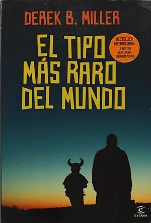 Seller image for El tipo ms raro del mundo for sale by Librera Alonso Quijano