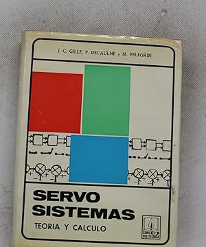 Imagen del vendedor de Servo Sistemas. Teora y clculo a la venta por Librera Alonso Quijano