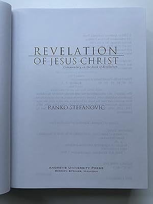 Revelation of Jesus Christ. Commentary on the Book of Revelation