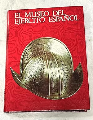 Imagen del vendedor de EL MUSEO DEL EJRCITO ESPAOL. Poesa y grandeza de una Patria inmortal. a la venta por Librera Sagasta