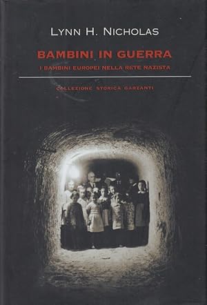 Imagen del vendedor de Bambini in guerra. I bambini europei nella rete nazista a la venta por Arca dei libri di Lorenzo Casi