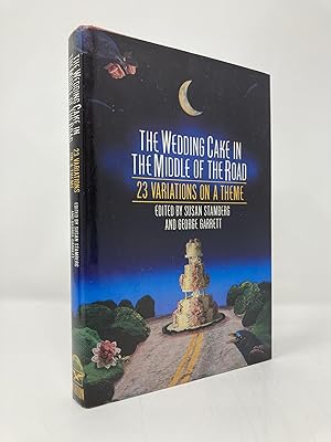 Seller image for The Wedding Cake in the Middle of the Road: 23 Variations on a Theme for sale by Southampton Books