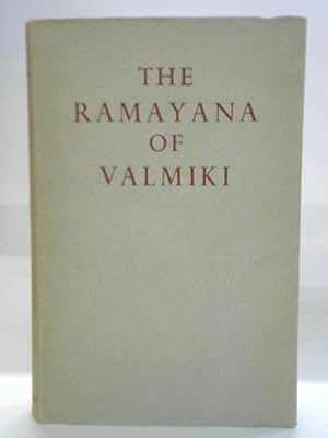 Seller image for The Ramayana Of Valmiki: Vol. I: Bala Kanda, Aydohya Kanda for sale by World of Rare Books