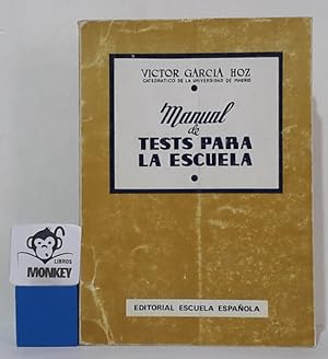 Seller image for Manual de test para la escuela. Test de inteligencia y de instruccin for sale by MONKEY LIBROS