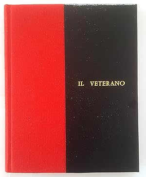 Il Veterano. Ricordi di Agostino Galleani nizzardo, antico impiegato demaniale, officiale doganal...