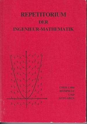 Bild des Verkufers fr Repetitorium der Ingenieur-Mathematik zum Verkauf von Clivia Mueller