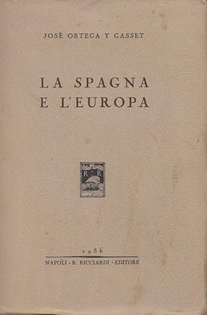 Seller image for La spagna e l'Europa for sale by Arca dei libri di Lorenzo Casi