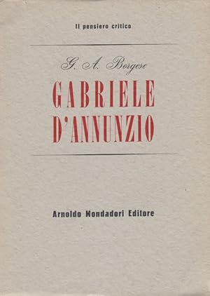 Imagen del vendedor de Gabriele d'Annunzio a la venta por Arca dei libri di Lorenzo Casi