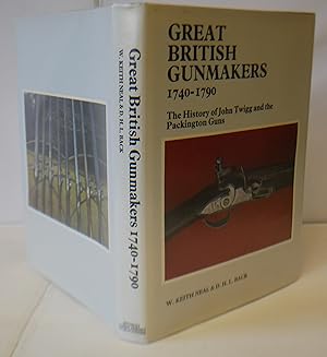 Image du vendeur pour Great British Gunmakers 1740 - 1790, The History Of John Twigg And The Packington Guns mis en vente par Hereward Books