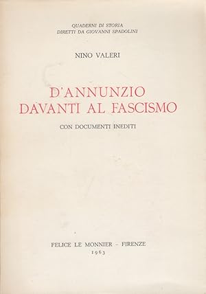 Imagen del vendedor de D'Annunzio davanti al fascismo a la venta por Arca dei libri di Lorenzo Casi