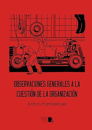 Image du vendeur pour Observaciones generales a la cuestin de la organizacin. mis en vente par ARREBATO LIBROS