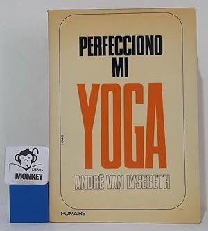 Seller image for Perfecciono mi Yoga for sale by MONKEY LIBROS