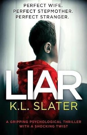 Bild des Verkufers fr Liar: A gripping psychological thriller with a shocking twist zum Verkauf von WeBuyBooks