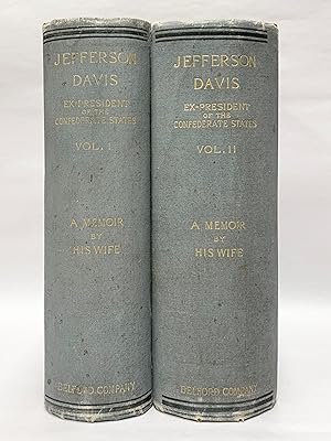 Bild des Verkufers fr Jefferson Davis : Ex-President of the Confederate States of America A Memoir by his Wife, Two Volumes zum Verkauf von Old New York Book Shop, ABAA