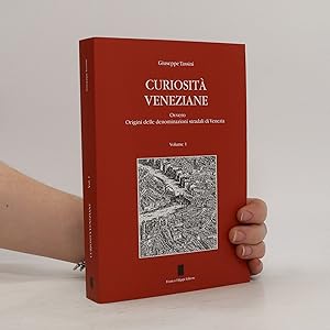 Imagen del vendedor de Curiosit veneziane. Ovvero origini delle denominazioni stradali di Venezia a la venta por Bookbot