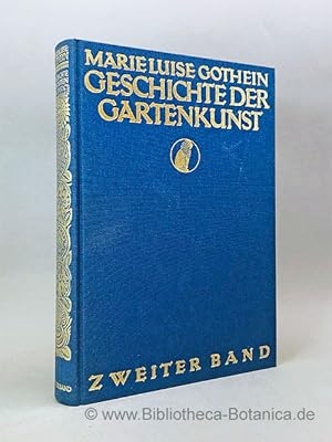 Seller image for Geschichte der Gartenkunst. Band 2 apart. Von der Renaissance in Frankreich bis zur Gegenwart. for sale by Bibliotheca Botanica