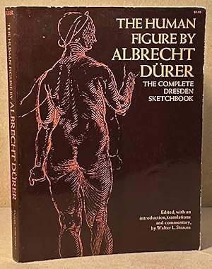 Immagine del venditore per The Human Figure by Albrecht Durer _ The Complete Dresden Sketchbook venduto da San Francisco Book Company