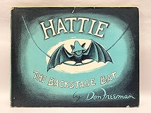 Seller image for Hattie the Backstage Bat for sale by Old New York Book Shop, ABAA