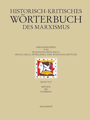 Bild des Verkufers fr Historisch-kritisches Wrterbuch des Marxismus / Mitleid bis Nazismus zum Verkauf von AHA-BUCH GmbH