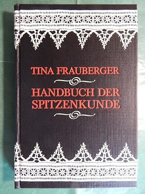 Handbuch der Spitzenkunde (Reprint)