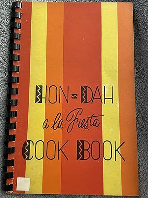 Hon-Dah a la Fiesta Cook Book