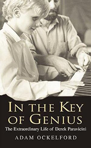 Immagine del venditore per In The Key of Genius: The Extraordinary Life of Derek Paravicini venduto da WeBuyBooks 2