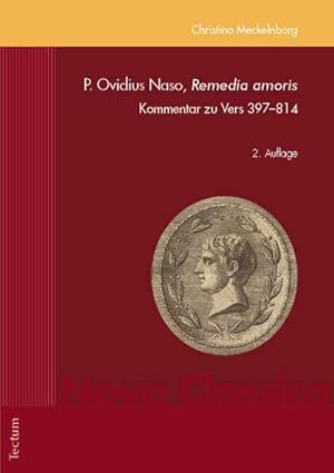 Bild des Verkufers fr P. Ovidius Naso, "Remedia amoris" : Kommentar zu Vers 397-814 zum Verkauf von AHA-BUCH GmbH