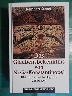 Bild des Verkufers fr Das Glaubensbekenntnis von Niza- Konstantinopel zum Verkauf von Buchantiquariat Uwe Sticht, Einzelunter.