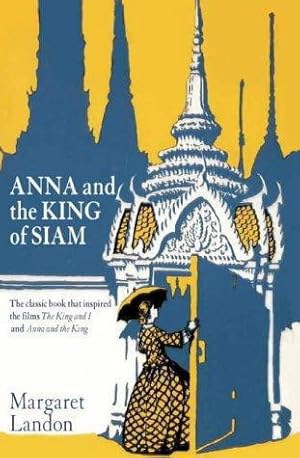 Bild des Verkufers fr Anna and the King of Siam zum Verkauf von WeBuyBooks 2