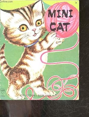 Image du vendeur pour Mini cat - collection Babillage mis en vente par Le-Livre