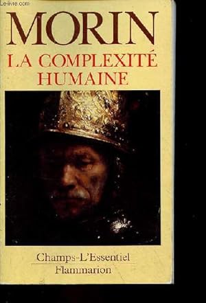 Seller image for La complexit humaine - Collection Champs/L'Essentiel n189. for sale by Le-Livre