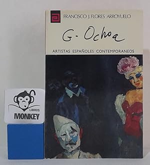 Seller image for Luis Garca-Ochoa. Artistas Espaoles Contemporneos for sale by MONKEY LIBROS