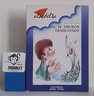 Seller image for Isu, el tiburn desdentado for sale by MONKEY LIBROS