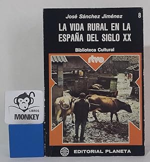 Bild des Verkufers fr La vida rural en la Espaa del siglo XX zum Verkauf von MONKEY LIBROS